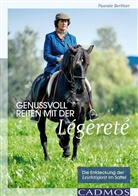 Pascale Berthier - Genussvoll Reiten mit der Légèreté