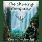 Rosemary Sutcliff, Johanna Ward - The Shining Company (Audio book)