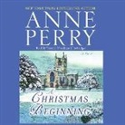 Anne Perry, Terrence Hardiman - A Christmas Beginning (Hörbuch)