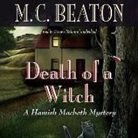 M. C. Beaton, Beaton M C, Graeme Malcolm - Death of a Witch (Audiolibro)