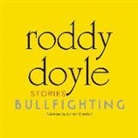 Roddy Doyle, Lorcan Cranitch - Bullfighting: Stories (Audiolibro)