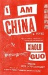 Xiaolu Guo - I Am China