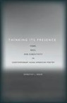 Wang Dorothy, Dorothy Wang, Dorothy J Wang, Dorothy J. Wang - Thinking Its Presence