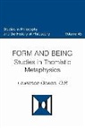 Lawrence Dewan, Dewan Lawrence - Form and Being Studies in Thomistic Metaphysics