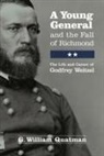 G William Quatman, G. William Quatman - Young General and Theáfalláof Richmond
