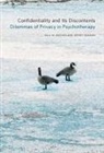 Jeffrey Berman, Paul Mosher, Paul W Mosher, Paul W. Mosher, Paul W. Berman Mosher, Paul/ Berman Mosher - Confidentiality and Its Discontents
