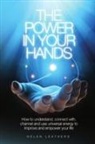 Helen Leathers - The Power in Your Hands