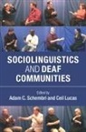 Ceil Lucas, Adam Schembri, Adam C. Schembri, Adam C. (La Trobe University Schembri, Adam C. Lucas Schembri, Ceil Lucas... - Sociolinguistics and Deaf Communities