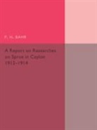 P. H. Bahr, Sir Philip H. M-. Bahr, Bahr P. H. - Report on Researches on Sprue in Ceylon