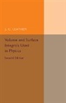 J. G. Leathem, Leathem J. G. - Volume and Surface Integrals Used in Physics