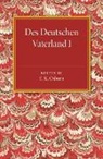 Georg Kamitsch, Kamitsch Georg, E. K. Osborn, Osborn E. K. - Des Deutschen Vaterland: Volume 1