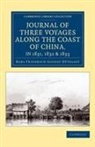 William Ellis, Karl Friedrich August G¿tzlaff, Karl Friedrich August Gutzlaff, Karl Friedrich August Gützlaff - JOURNAL OF THREE VOYAGES ALONG CO