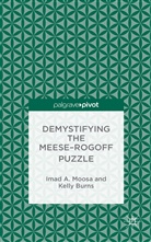 K Burns, K. Burns, Kelly Burns, Moosa, I Moosa, I. Moosa... - Demystifying the Meese-Rogoff Puzzle