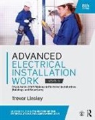 Trevor Linsley, Trevor (Formerly a Senior Lecturer At Bla Linsley, Trevor (formerly a Senior Lecturer at Blackpool and the Fylde College and Head of the NVQ Assessment Centre Linsley, Trevor Linsley Linsley - Advanced Electrical Installation Work 2365 Edition