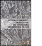Peter Haas, Peter (EDT) Haas, Peter (University of Massachusetts Haas, Peter M Haas, Peter M. Haas, Peter M. (University of Massachusetts Haas... - Epistemic Communities, Constructivism, and International