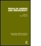 Ronald Haycock, Ronald G. Haycock, Ronald Haycock, Ronald G. Haycock - Regular Armies and Insurgency (Rle: Terrorism & Insurgency)