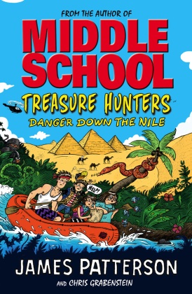 Chris Grabenstein, James Patterson - Treasure Hunters: Danger Down the Nile - (Treasure Hunters 2)