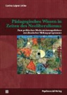 Klaus-Jürgen Bruder, Carina López Uribe - Pädagogisches Wissen in Zeiten des Neoliberalismus