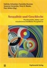 Inga Becker, Franz Brunner, Katinka Schweizer, Peer Briken, Franzisk Brunner, Franziska Brunner... - Sexualität und Geschlecht