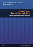 Saski Gehrmann, Saskia Gehrmann, Maximilian Schochow, Steger, Florian Steger - Inter* und Trans*identitäten