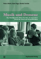 Pete Alheit, Peter Alheit, Kat Page, Kate Page, Rineke Smilde - Musik und Demenz