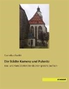 Cornelius Gurlitt - Die Städte Kamenz und Pulsnitz