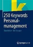 Springe Fachmedien Wiesbaden, Springer Fachmedien Wiesbaden, Springer Fachmedien Wiesbaden - 250 Keywords Personalmanagement