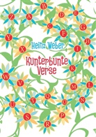 Heinz Weber - Kunterbunte Verse