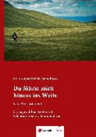 Franz-Josef Lütke Schelhowe - Du führst mich hinaus ins Weite