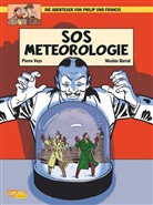 Nicolas Barral, Pierr Veys, Pierre Veys, VEYS / BARRAL, Nicolas Barral, Philippe de la Fuente - Die Abenteuer von Philip und Francis - Bd.3: SOS METEOROLOGIE B.3 SC