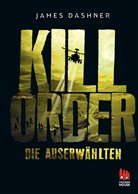 James Dashner - Die Auserwählten - Kill Order