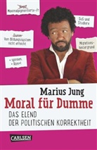Oliver Domzalski, Mariu Jung, Marius Jung - Moral für Dumme