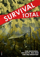 Thomas Gast - Survival Total. Bd.1