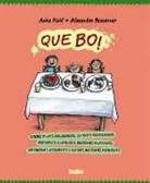 Alexandra Maxeiner, Anke Kuhl - Que bo!