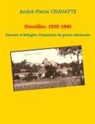 André-Pierre Chavatte - Douzillac. 1939-1945