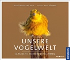 Hans-Wolfgan Helb, Hans-Wolfgang Helb, Rosl Rössner, Rosl Rössner - Unsere Vogelwelt
