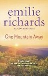 Emilie Richards - One Mountain Away
