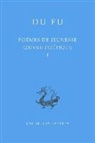 Fu Du, Fu (0712-0770) Du, Du Fu, Du Fu, FU DU, Nicolas Chapuis - Oeuvre poétique. Vol. 1. Poèmes de jeunesse