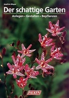 Joachim Mayer - Der schattige Garten