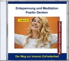 Thomas Rettenmaier - Entspannung und Meditation - Positiv denken, 1 Audio-CD (Hörbuch)