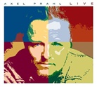 Axel Prahl - Das Konzert 2013. Axel Prahl live, Blick aufs Mehr, 2 Audio-CD (Hörbuch)