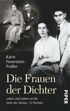 Karin Feuerstein-Prasser - Die Frauen der Dichter