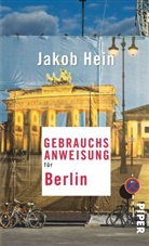 Jakob Hein - Gebrauchsanweisung für Berlin