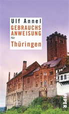 Ulf Annel - Gebrauchsanweisung für Thüringen