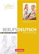 Birgit Karnbach, Carlo Dirschedl, Claudia Witzlau, Daniela Matela, Kari Deschka, Karin Deschka... - Berufsdeutsch: Berufsdeutsch - Basisband