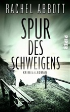 Rachel Abbott - Spur des Schweigens