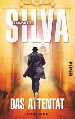 Daniel Silva - Das Attentat - Thriller