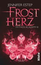 JENNIFER ESTEP - Mythos Academy, Frostherz