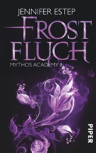 Jennifer Estep - Mythos Academy, Frostfluch