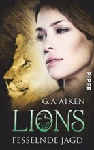 G A Aiken, G. A. Aiken - Lions - Fesselnde Jagd